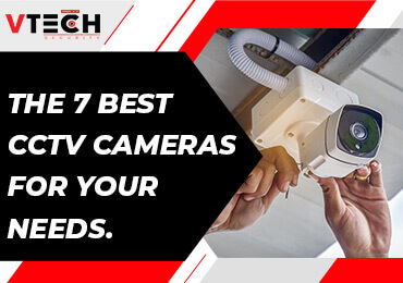The 7 Best CCTV Cameras for Your Needs in Melbourne