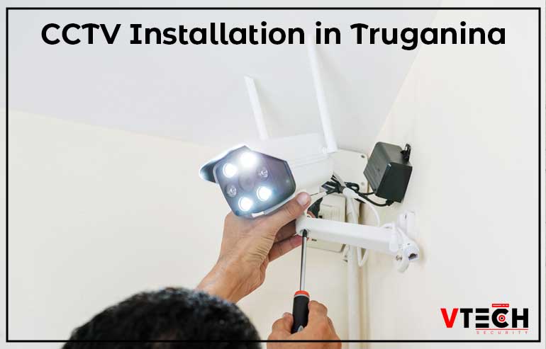 CCTV Installation in Truganina